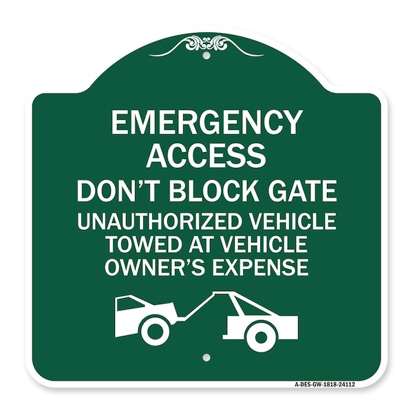 Emergency Access Don't Block Gate Unauthorized Vehicles Towed at Vehicle Owners Expe, GW-1818-24112